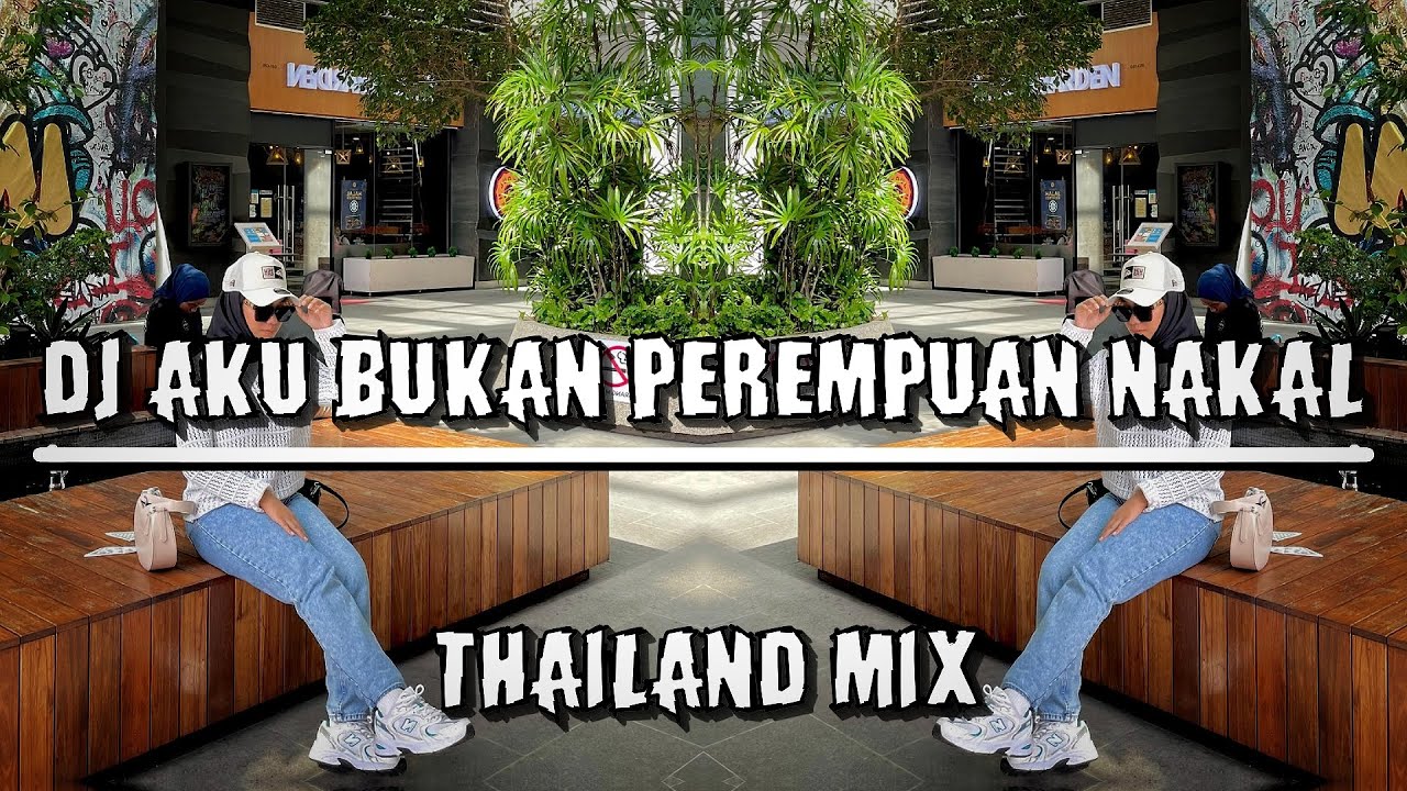 Kota Marudu Remix - DJ Aku Bukan Perempuan Nakal (ThailandMix)