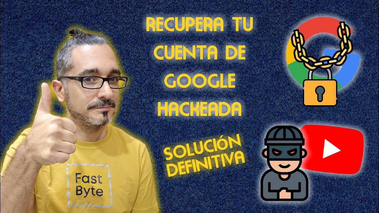 🥊 Recuperar CUENTA DE GOOGLE HACKEADA 🔐 y canal de you tube 📺 secuestrado SOLUCIÓN DEFINITIVA👍🏼