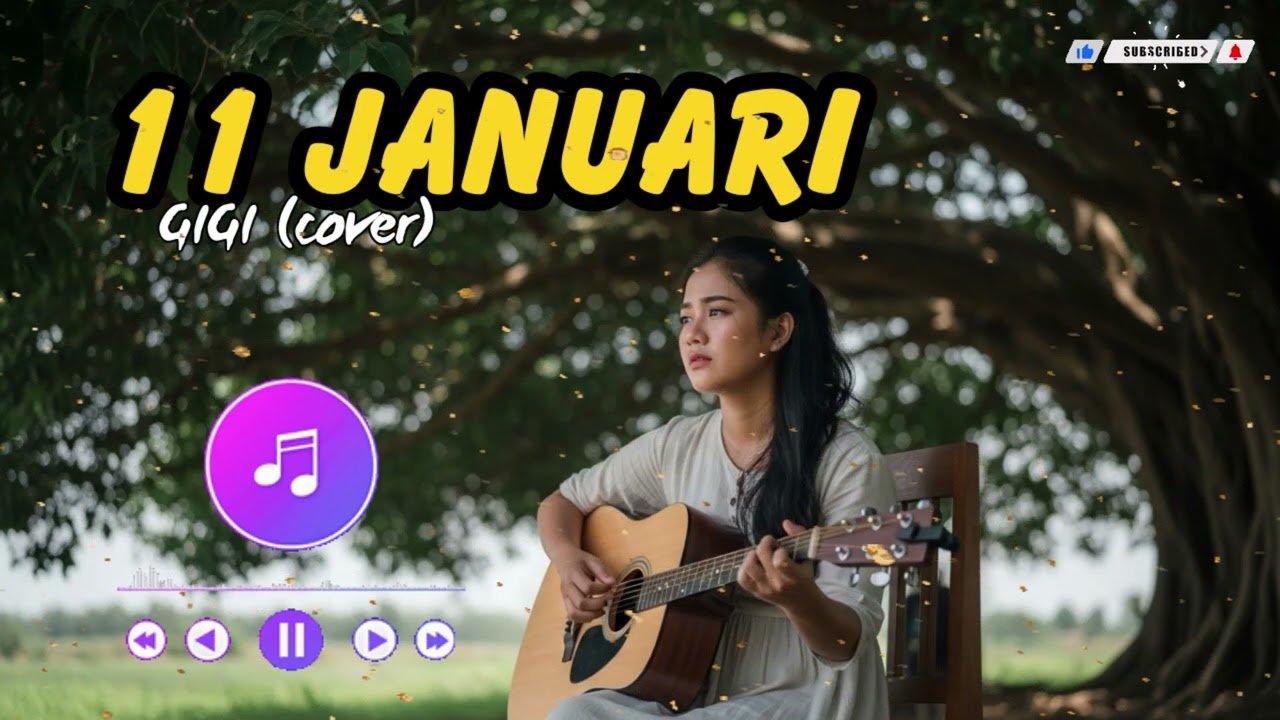 11 JANUARI Cover Akustik | Lagu Indonesia 2000an Nostalgia