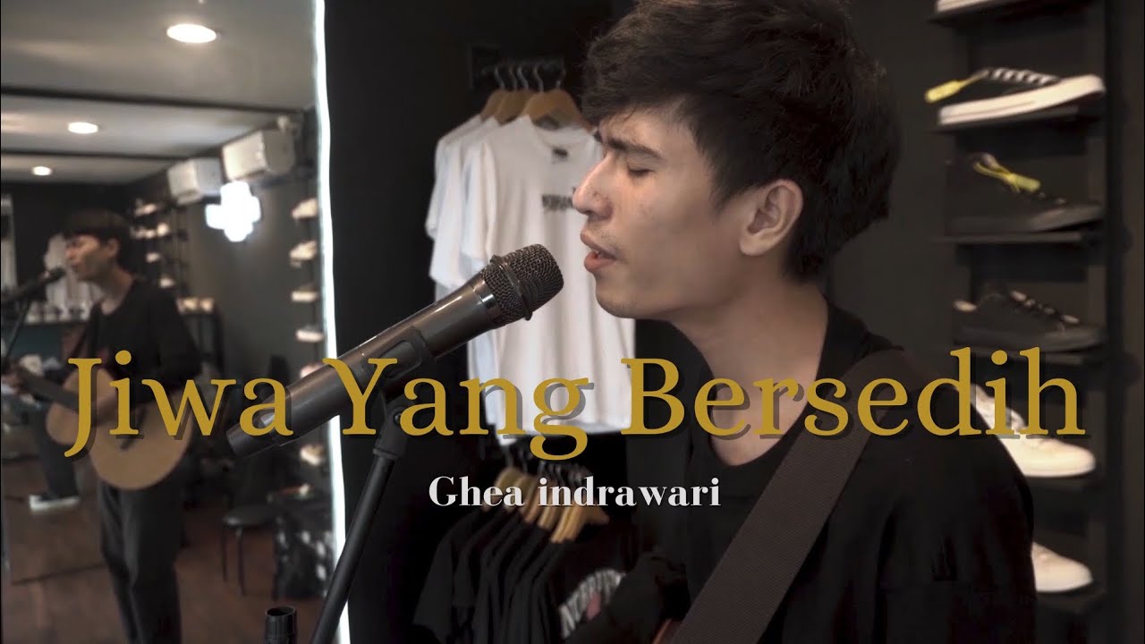 Jiwa Yang Bersedih - Ghea Indrawari Cover Ferdi Ramadhan