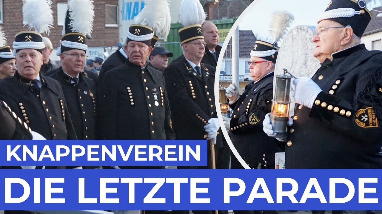 Die letzte Bergparade - Ende einer Tradition | Knappenverein Hückelhoven Hilfarth |