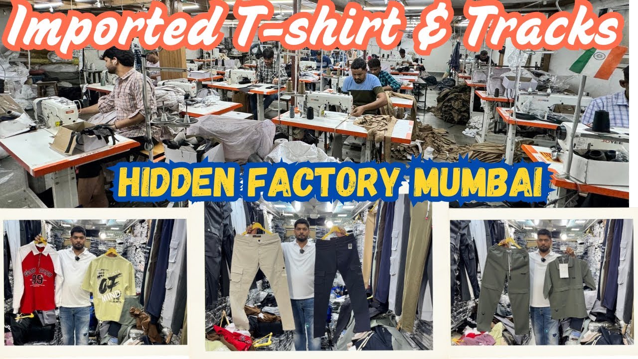 china imported clothes factory in mumbai / china imported T shirts & Track Factory Mumbai