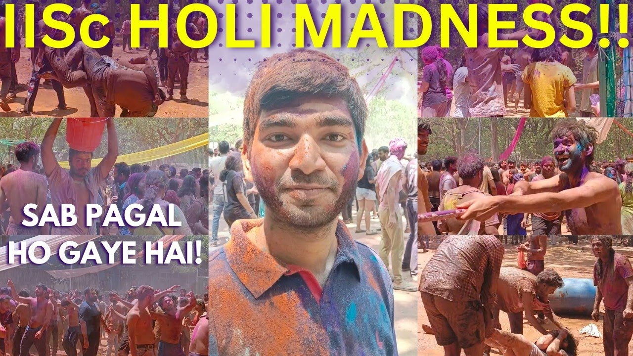 DIDN'T EXPECT THIS FROM IISC 🤐 | COMPLETE MADNESS 🤯 | KUSHTI & KICHAD WALI HOLI | IISc BANGALORE '25