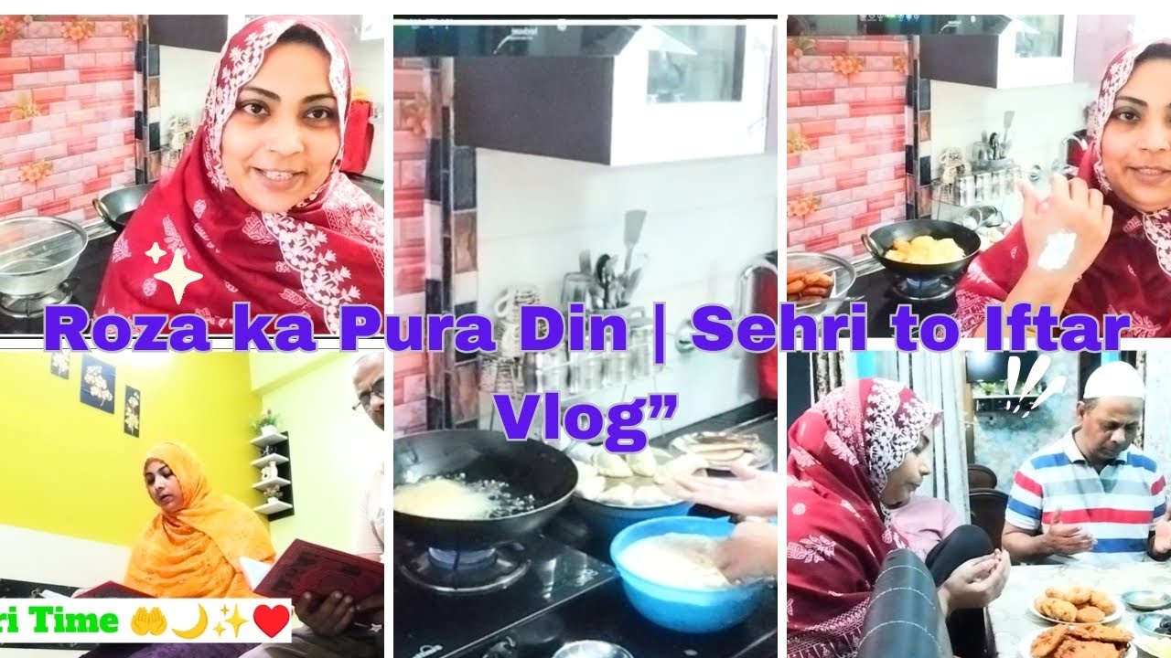 Roza ka Pura Din | Sehri to Iftar Vlog #@Sagupta Pervez Vlogs 🥰 #545