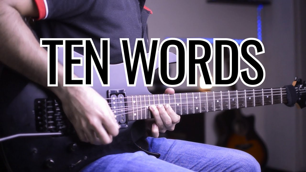 Joe Satriani - Ten Words - Guitar Cover