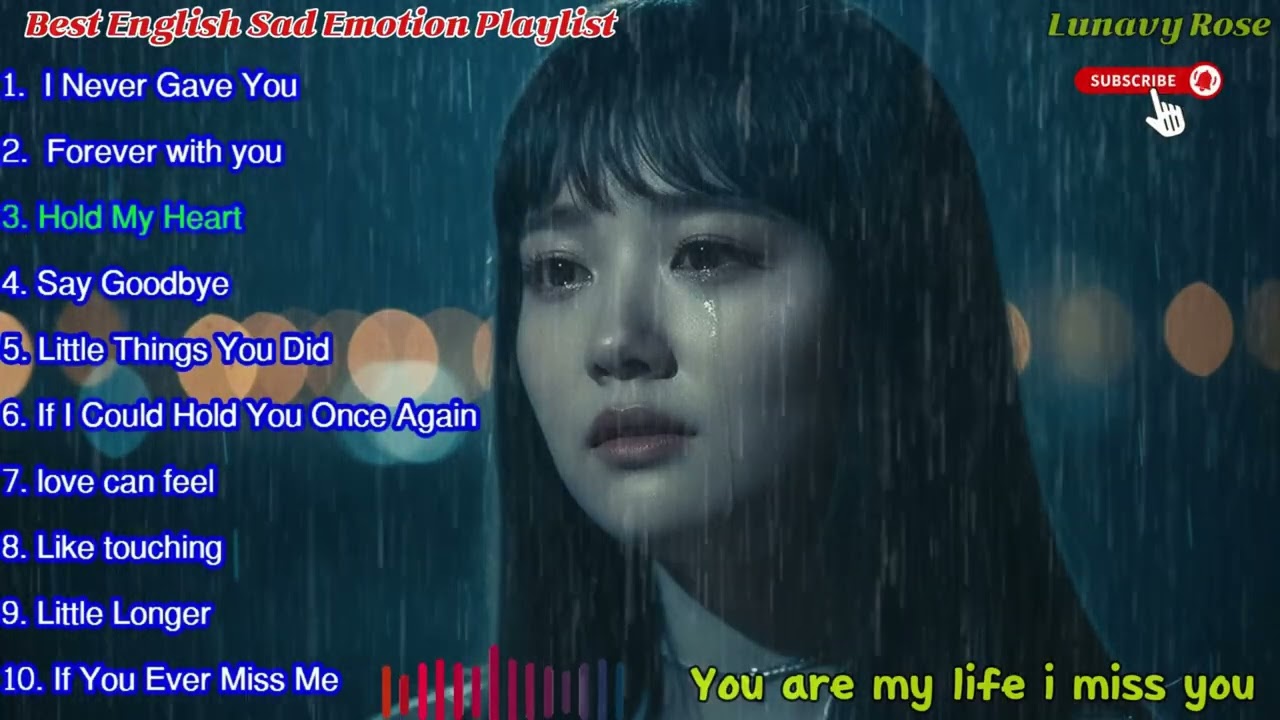Best English sad Emotion Playlist who loved deeply and was left with silence 💔