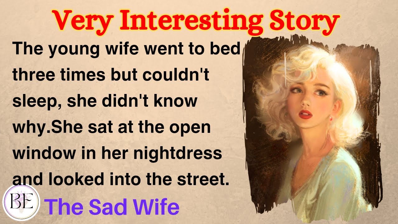 Learn English through Story ⭐ Level 5 - The Sad Wife - Graded Reader