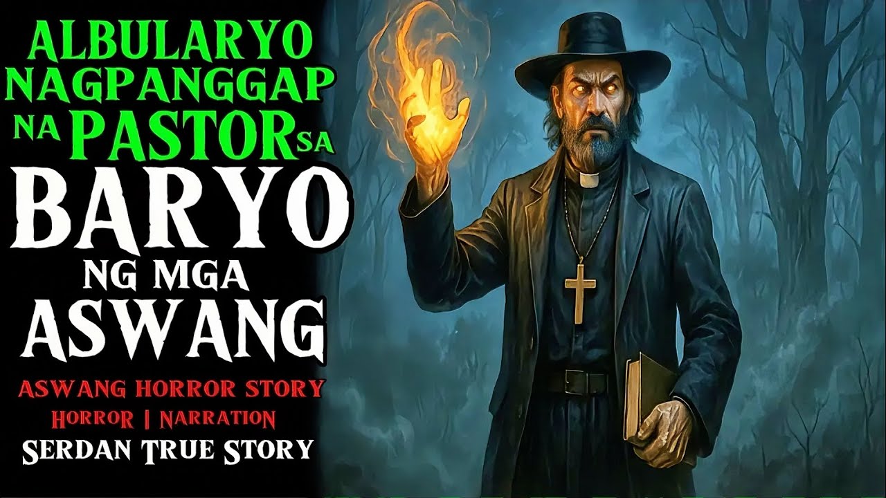 ALBULARYO NAGPANGGAP NA PASTOR SA BARYO NG MGA ASWANG  | Aswang True Story