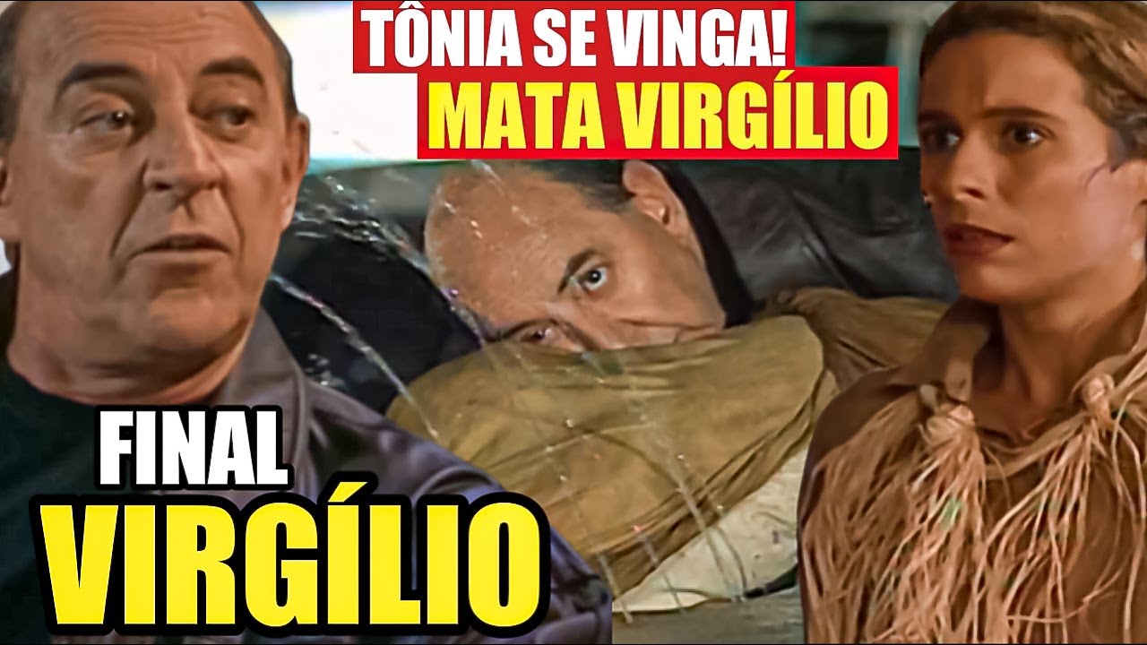 MULHERES DE AREIA - Final do Virgílio, Final do Virgílio em Mulheres de Areia! Virgílio morre!