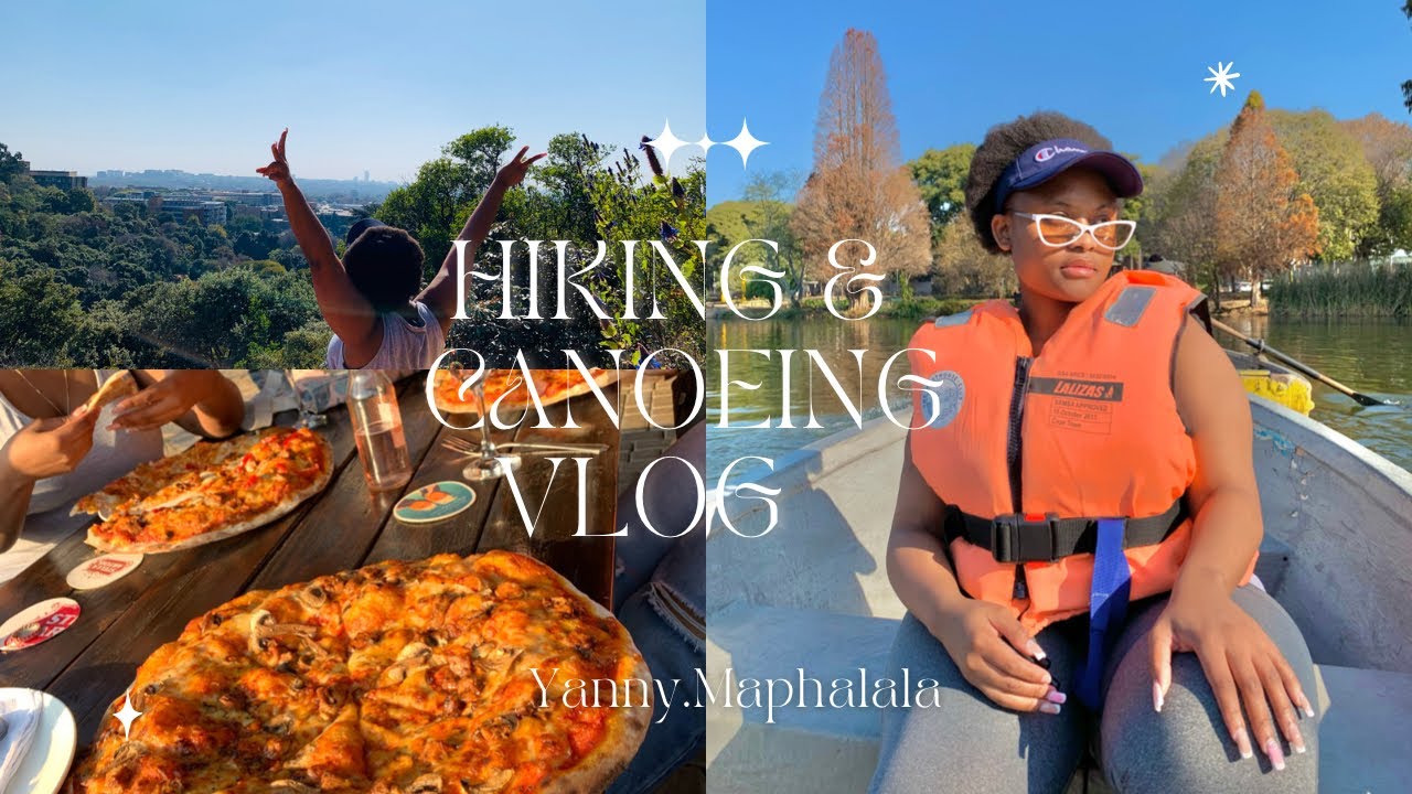 VLOG|HIKING|CANOEING|LUNCH|SOUTH AFRICAN YOUTUBER🇿🇦✨♥️
