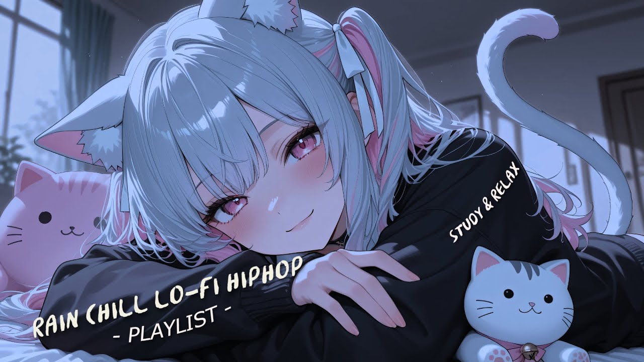【Playlist】Rain Chill Lo-Fi Hiphop for Study & Relax/Even in boredom, push on. 📖🌧️