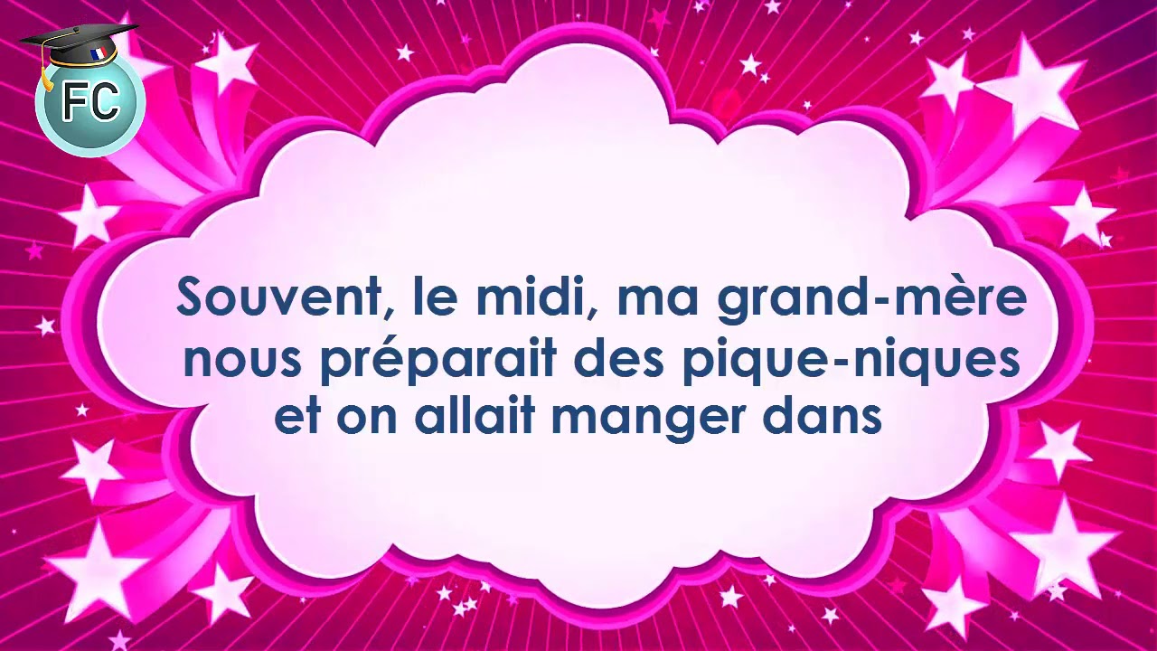 Un souvenir d'enfance - A childhood memory - Level 2 -   French Dictation