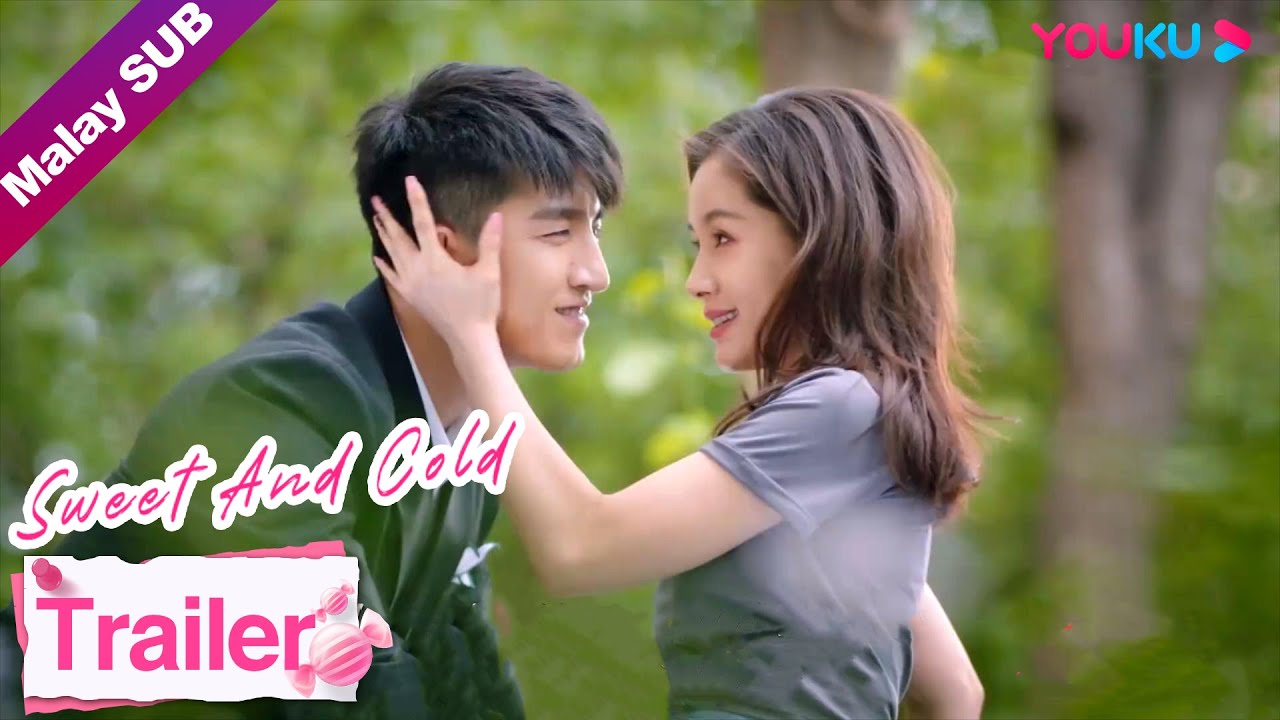 Trailer [Sweet and Cold] 甜小姐与冷先生 | CEO Comel Jatuh Cinta dengan CTO Kacak |  YOUKU
