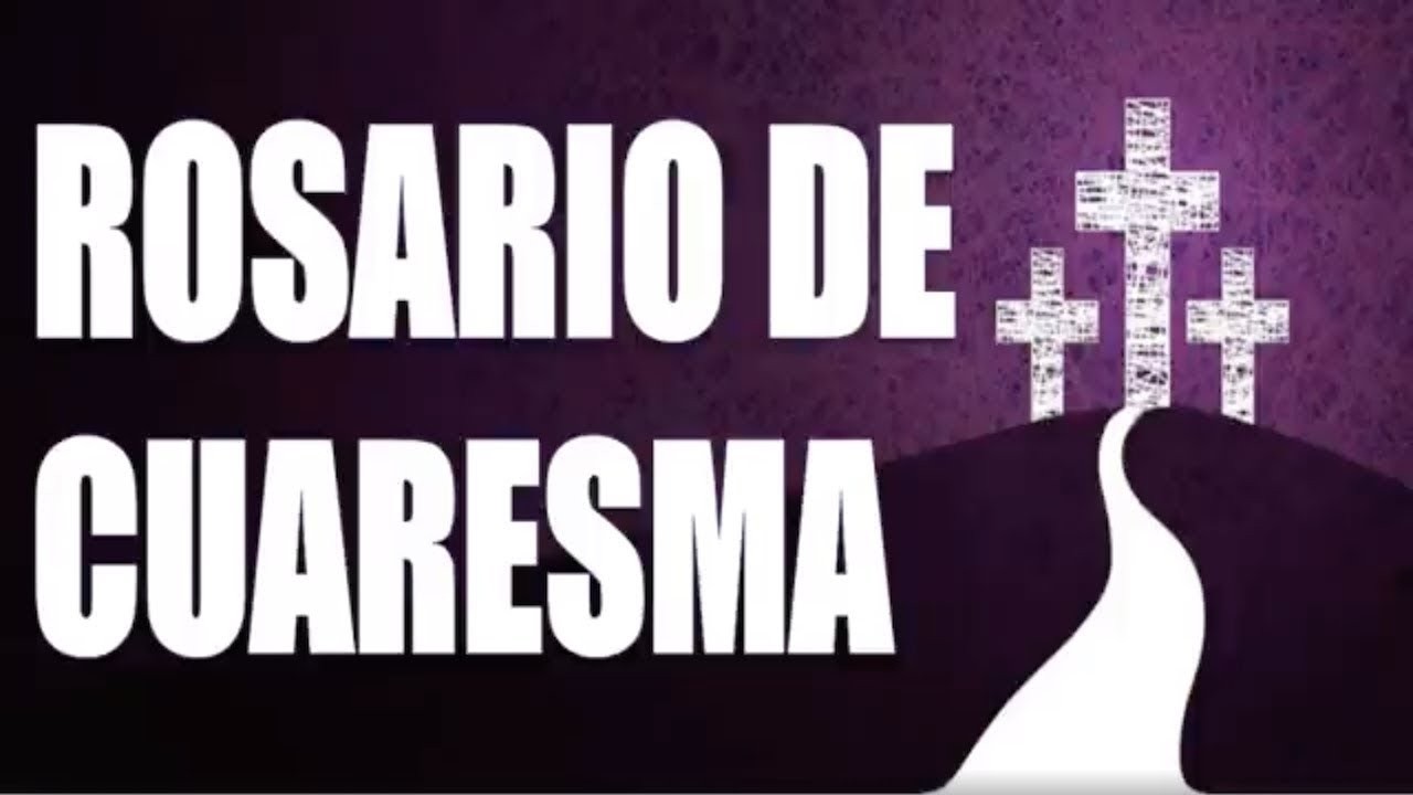 ROSARIO DE CUARESMA ✝️ TU VIDA NUNCA SERÁ LA MISMA DESPUÉS DE ESTA ORACIÓN