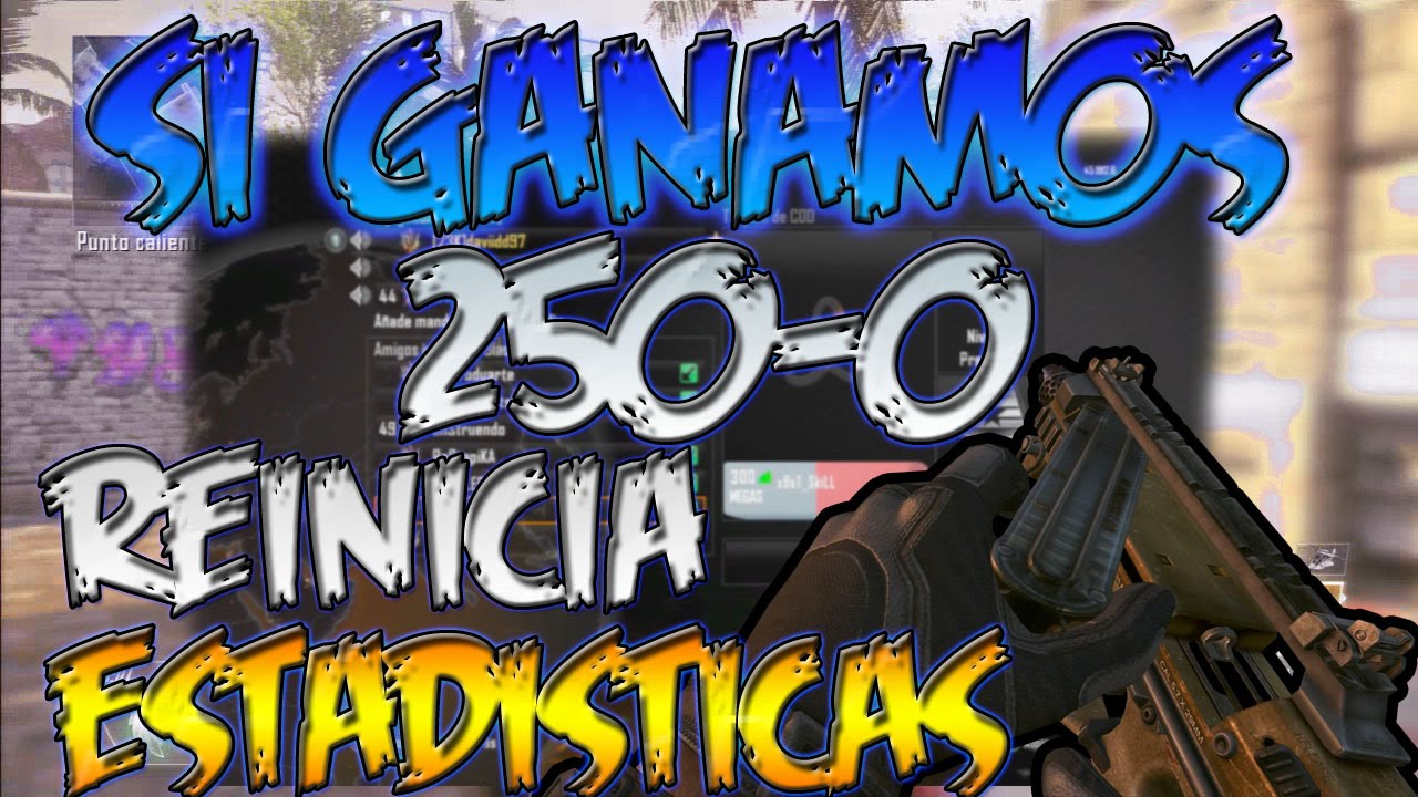 Si Ganamos 250-0 Reinicia ESTADÍSTICAS - Todos a PDW-57 || Daviidd97HD