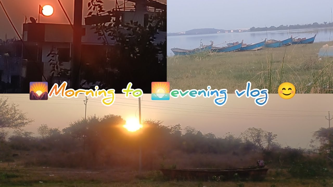 Morning 🌄to evening🌅 vlog 😊 👀✨️♥️🥰🙏#vlog #video #viral #ladu 😊 