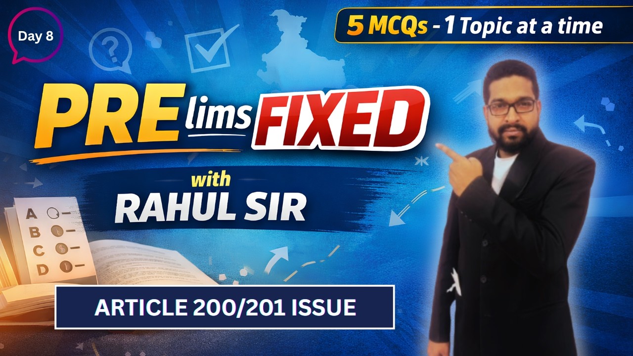 Can a Governor Delay Bills? | Article 200 & 201 Explained | PRElims FIXED 2026