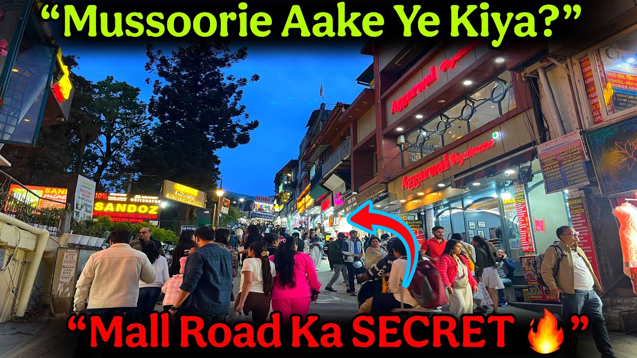 Mussoorie Mall Road Full Guide 😱 | Things To Do, Food, Shopping & Night View