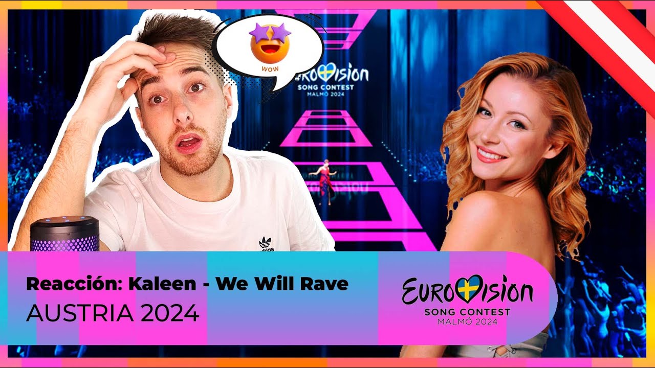 Reacción a We Will Rave - Kaalen | Austria Eurovision 2024