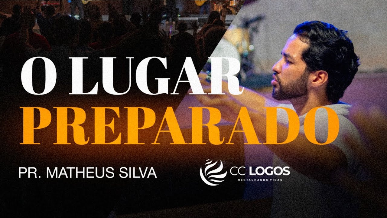 O LUGAR PREPARADO | PR. MATHEUS SILVA (26/01/2025 - 17h)