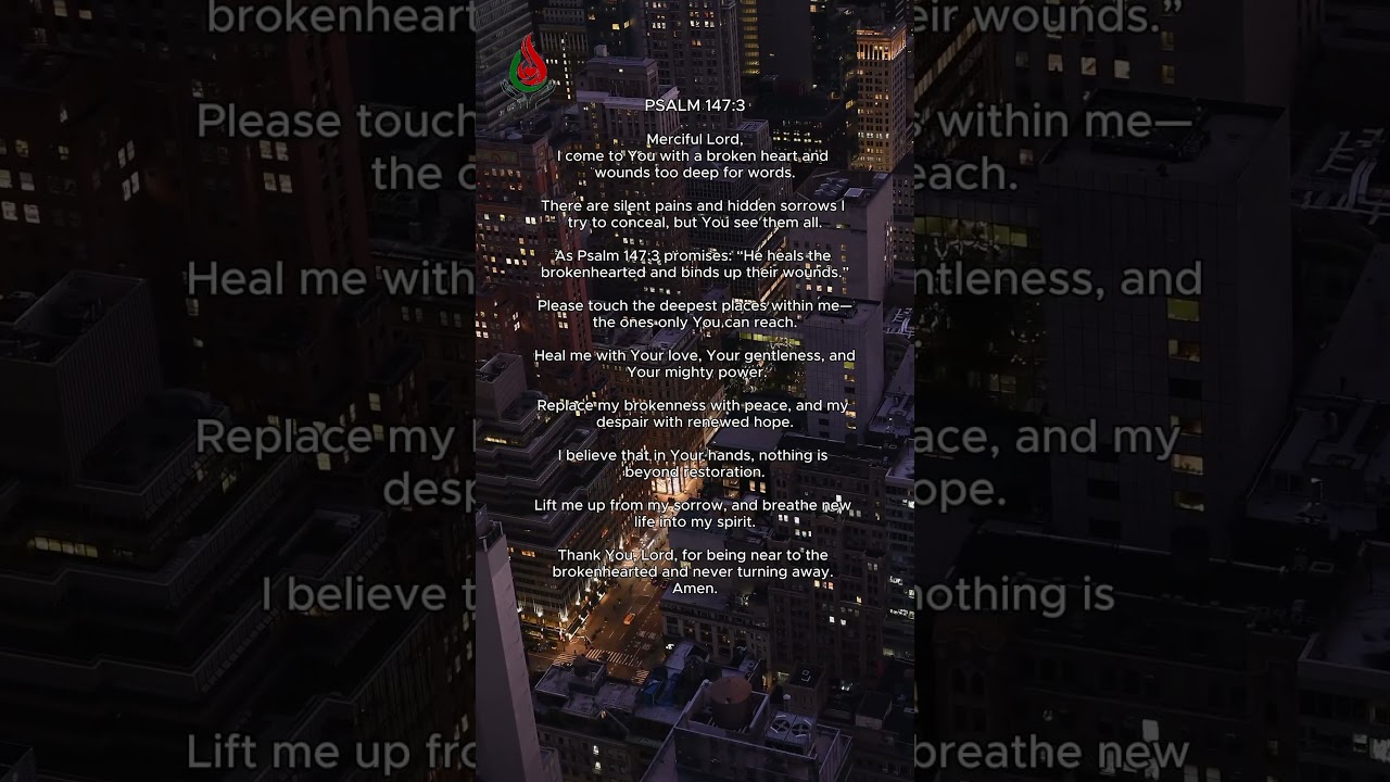 Psaml 147:3 #psalm1473  #healingprayer  #brokenhearted