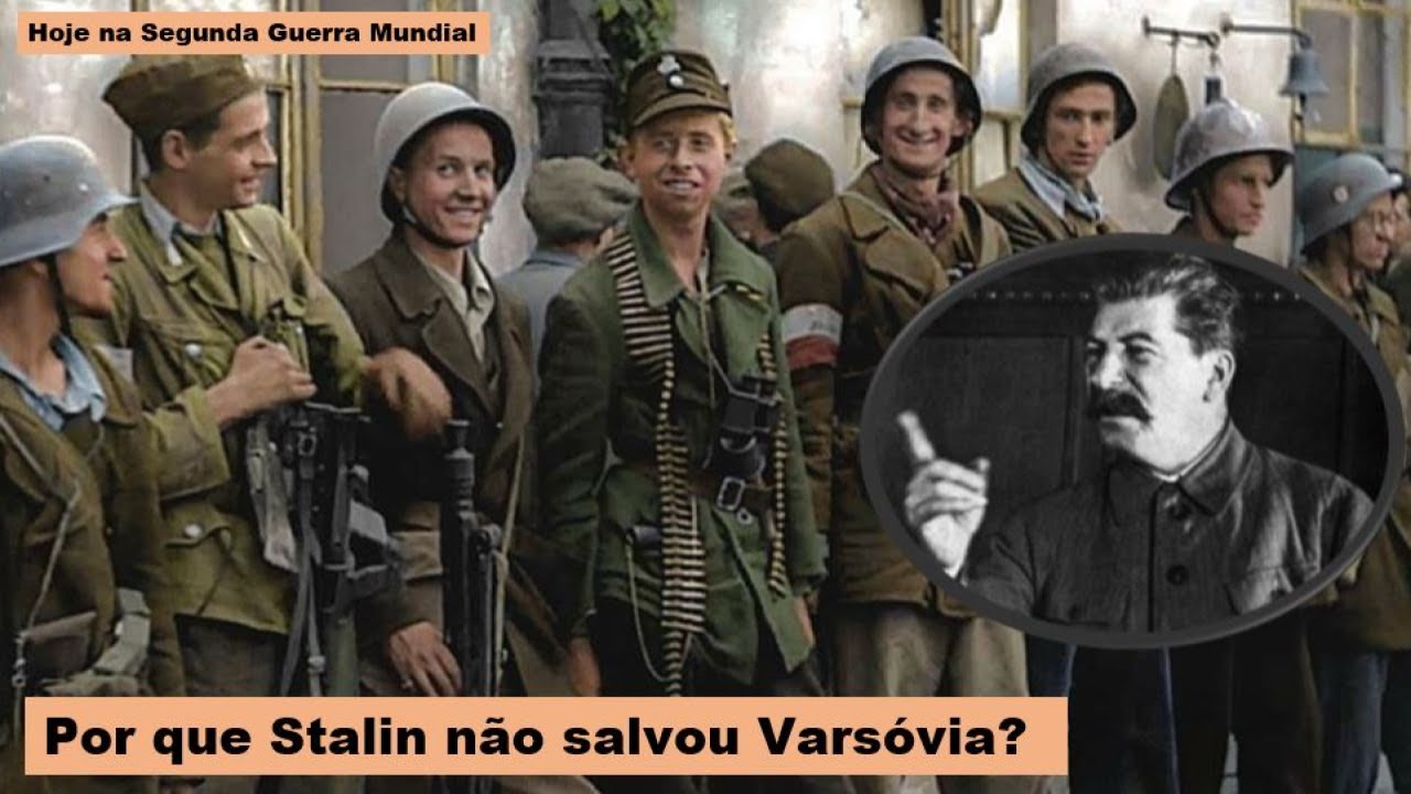Por que Stalin não salvou Varsóvia?