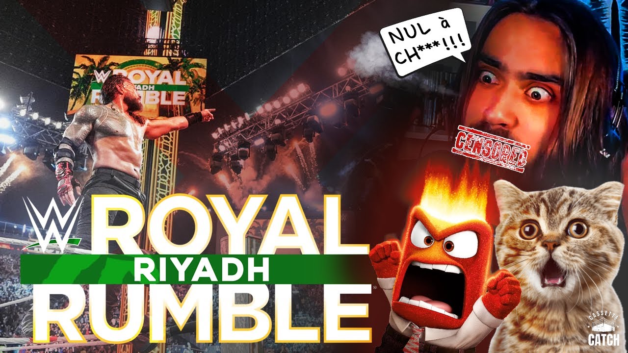 Le ROYAL RUMBLE 2026 m'a fait péter un câble...