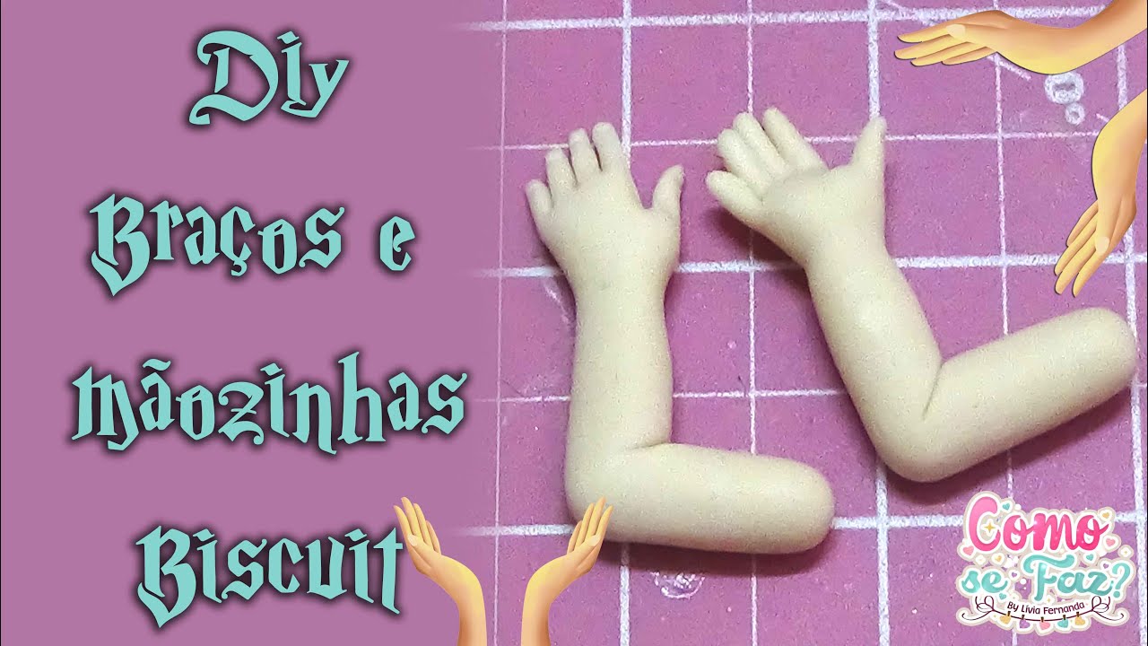 Diy braços e mãos