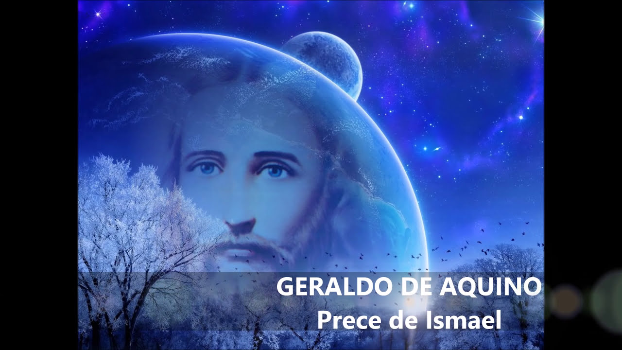 Geraldo de Aquino - Prece de Ismael.