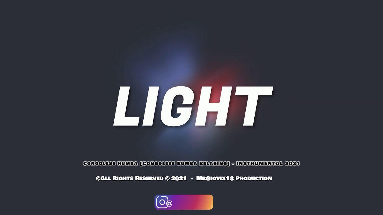 "LIGHT" [Instrumental Rumba Congolese] - Official Instrumental ||Guitar Rumba Beat||