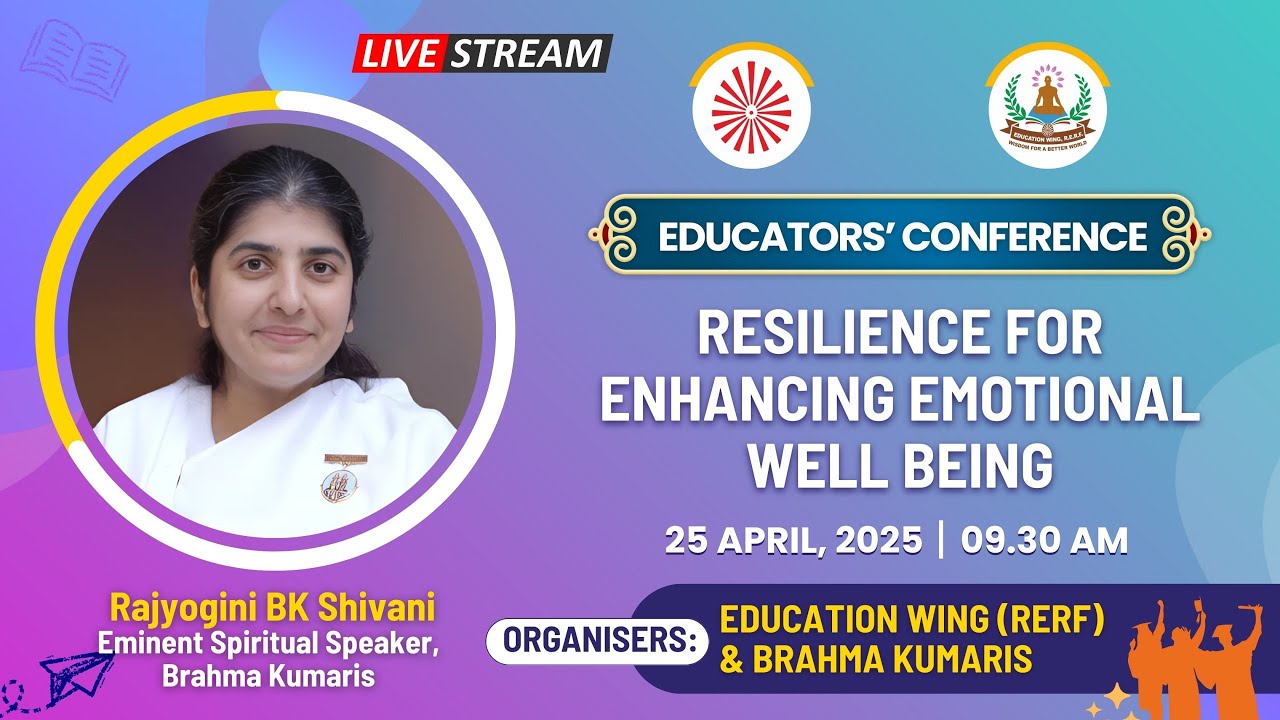 Resilience for Enhancing Emotional Well-Being | Education Wing Conference | 25 April | 9.30am