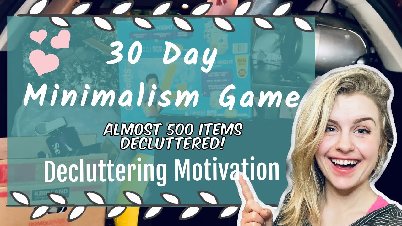 30 DAY MINIMALISM GAME in TWO DAYS!! ALMOST 500 ITEMS DECLUTTERED | HUGE DECLUTTER!!