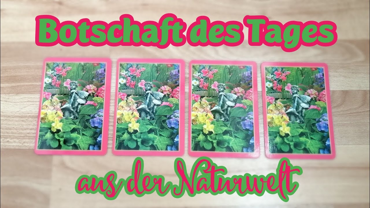 Botschaft des Tages aus der Natur | Blumenkarte | Orakeln