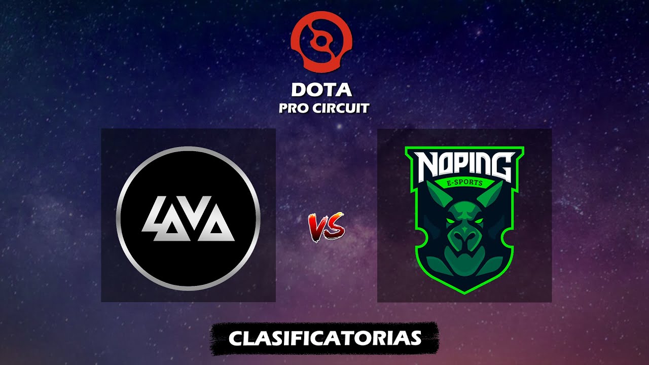 LAVA vs Noping Esports - DPC Sudamérica Rumbo Ti11