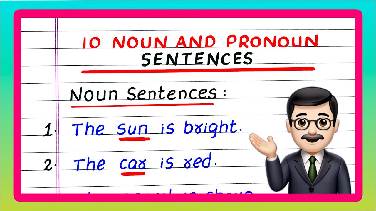 10 Noun and Pronoun Sentence | 10 Examples of Noun and Pronoun Sentences | Updated with New Examples