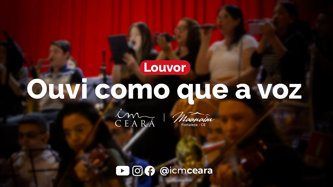 Ouvi como que a voz - Grupo de Louvor Região Ceará