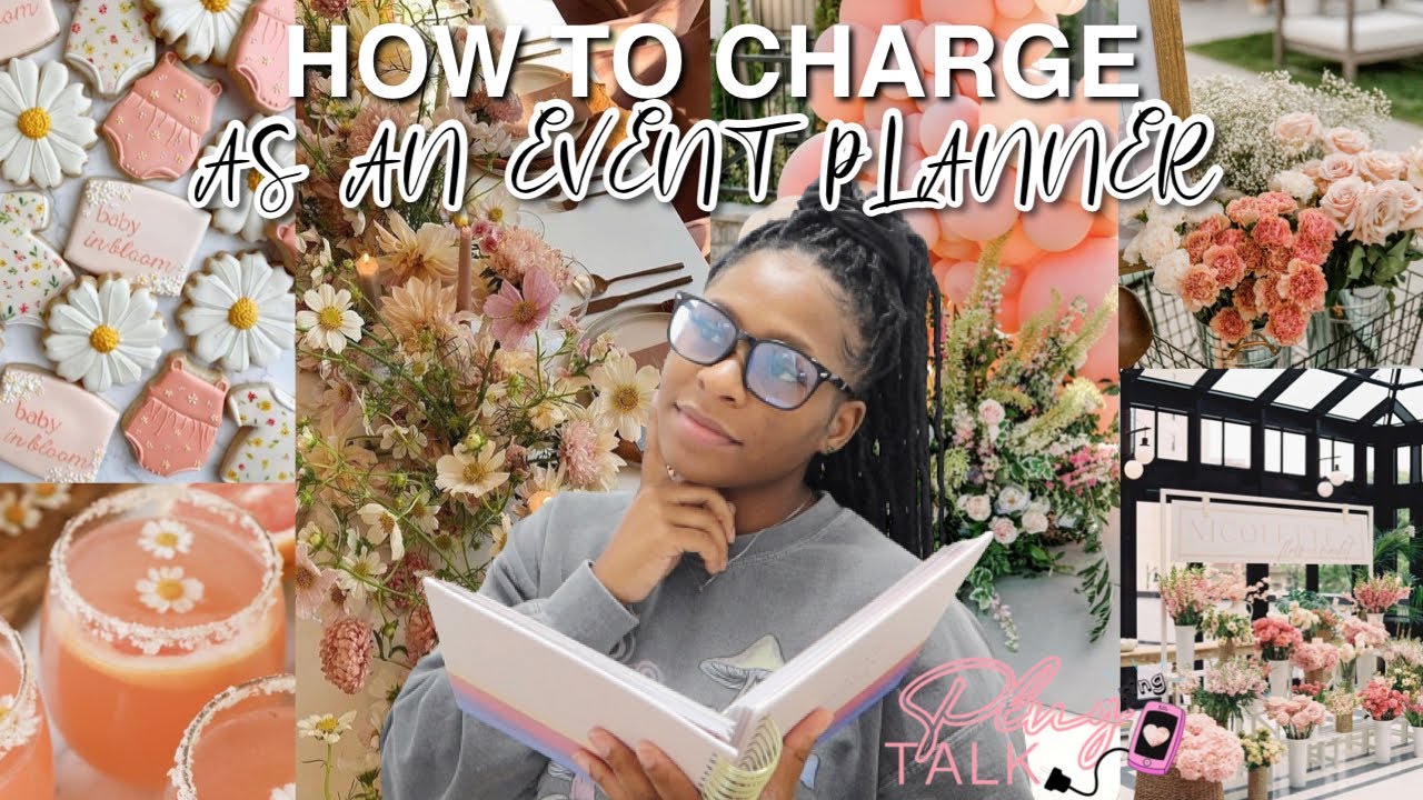 How To Charge As An Event Planner | PLUG TALK🔌