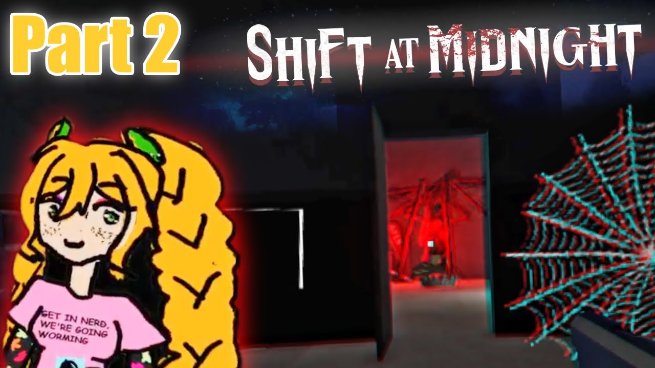 Shift At Midnight Demo Pt. 2 | The entity is real and it has too many legs