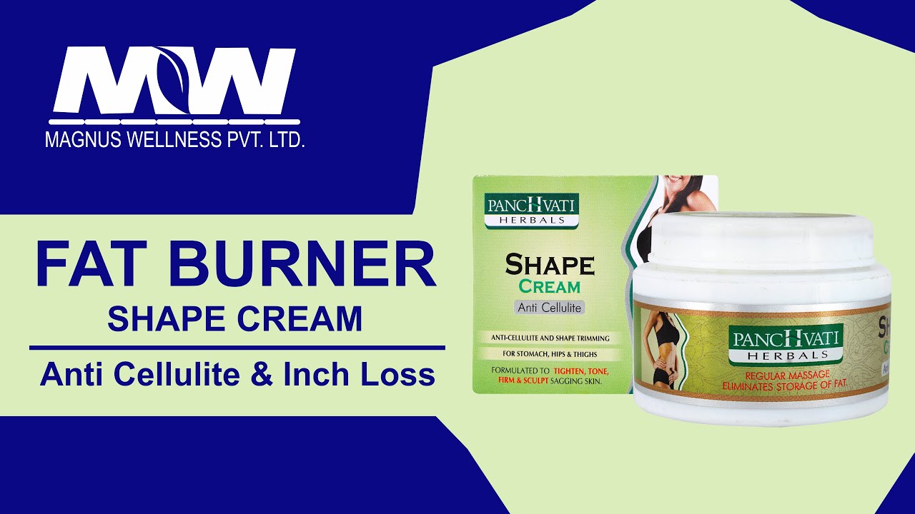 Panchvati Herbals Fat Burning Shape Cream I Inch & Weight Loss Cream For Men & Women