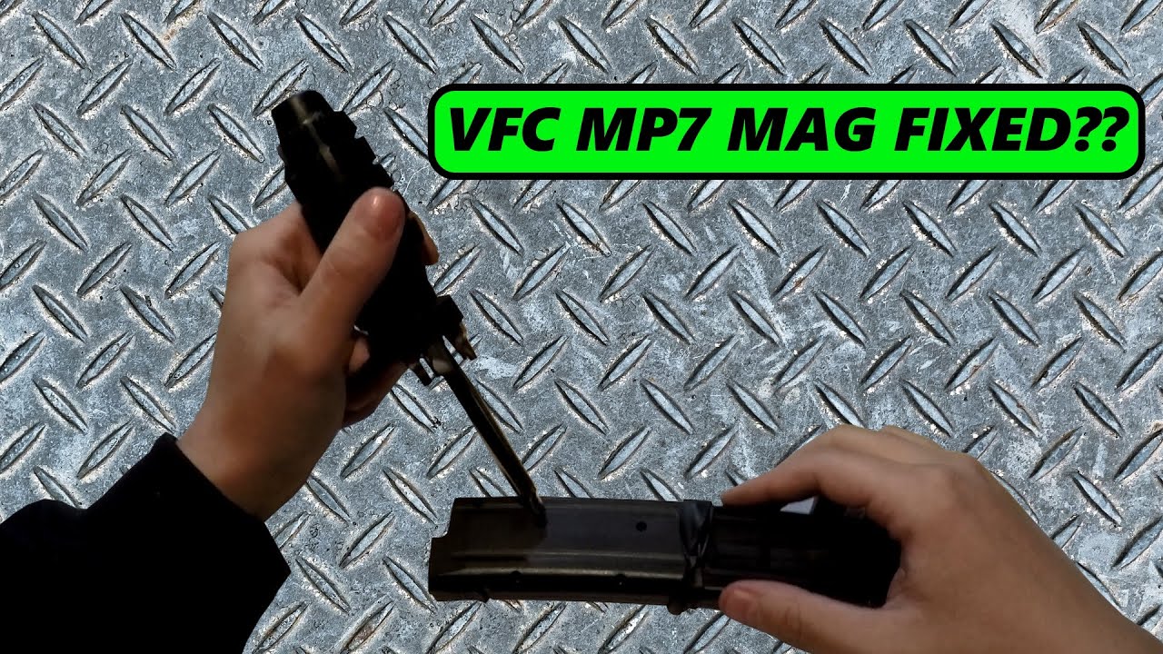 VFC AEG Mp7 MAGS WONT FEED? Heres your fix
