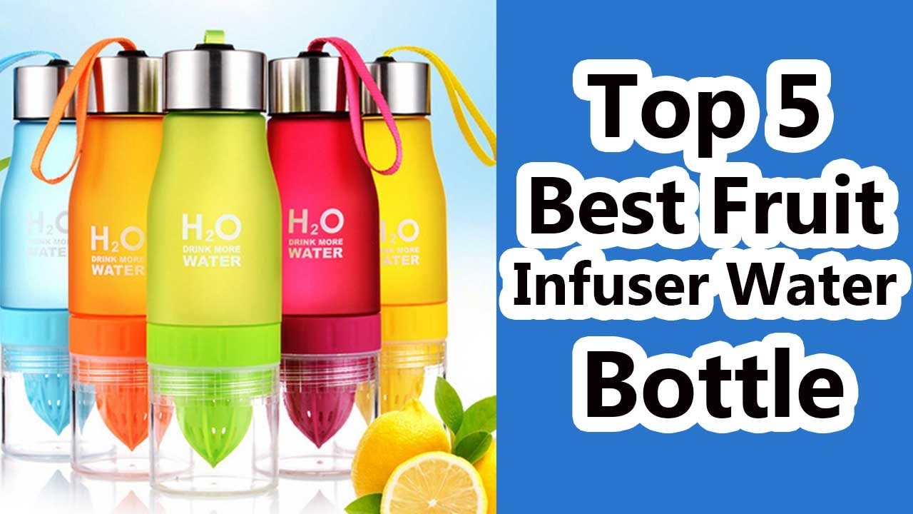 Top 5 Best Fruit Infuser Water Bottle Reviews 2019