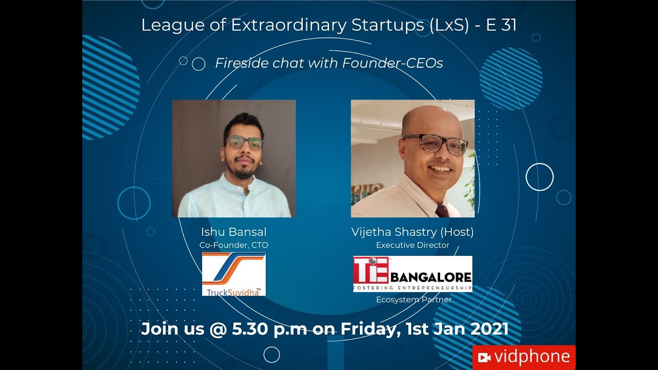 LxS - 31 | Ishu Bansal, CTO & Co-Founder TruckSuvidha | Vijetha Shastry, TiE Bangalore