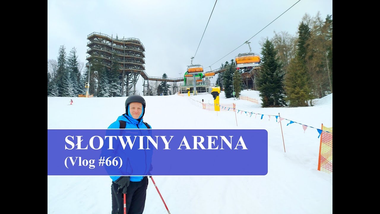Słotwiny Arena (Vlog #66)