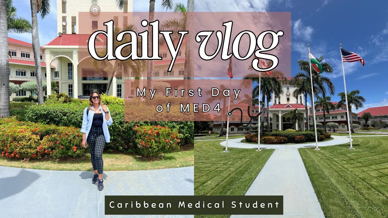 First Day of MED4 | Medical Student | Caribbean Medical School | American University of Antigua |AUA
