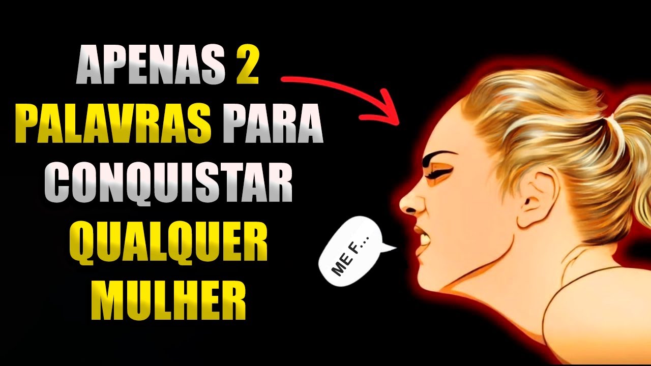 Só HOMENS ATRAENTES sabem que essas 2 PALAVRAS são a CHAVE para CONQUISTAR uma mulher!