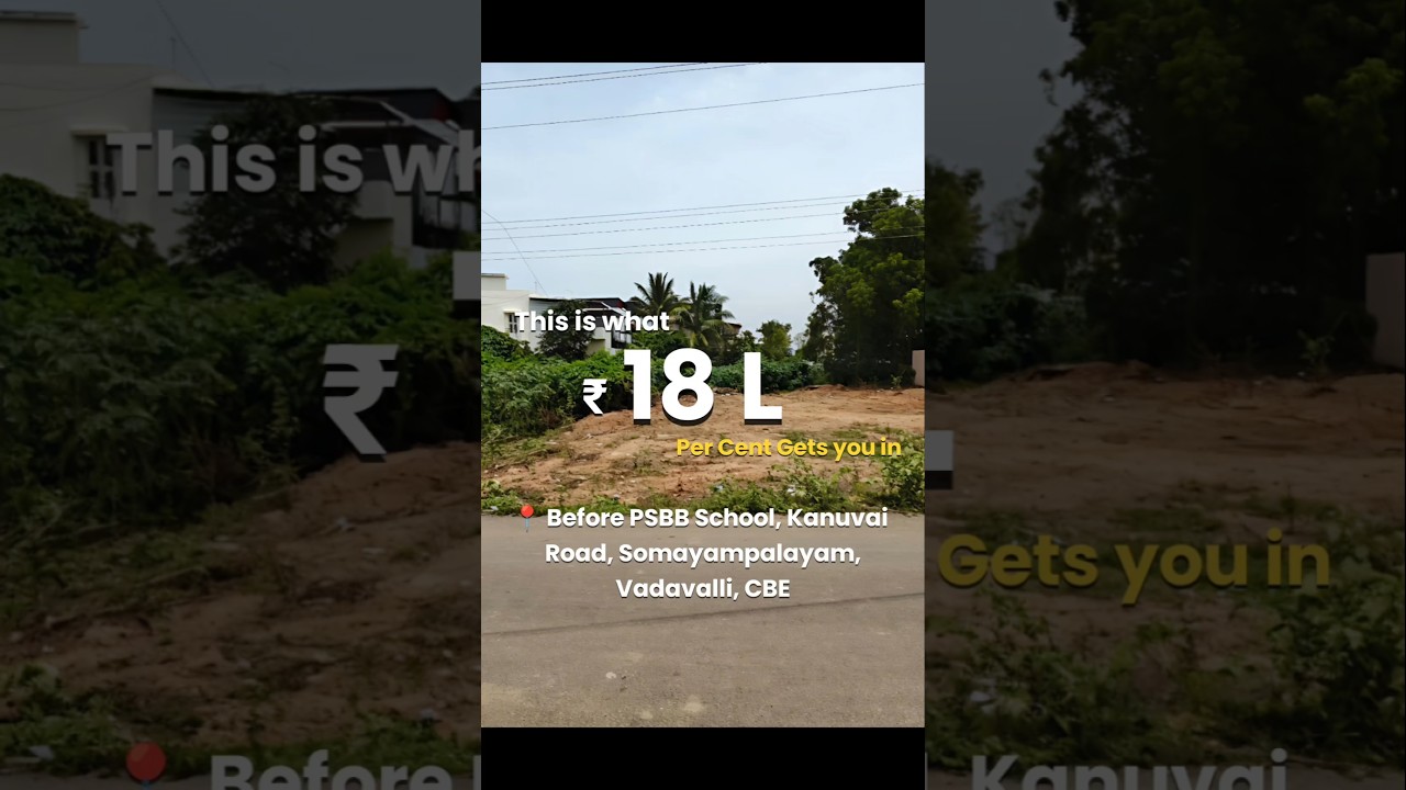 🏡 DTCP Approved South Facing plot for Sale | Vadavalli, Coimbatore | Near PSBB School #property