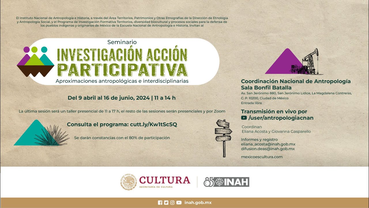 16 de abril de 2024. Seminario Investigación Acción Participativa: aproximaciones antropológicas...