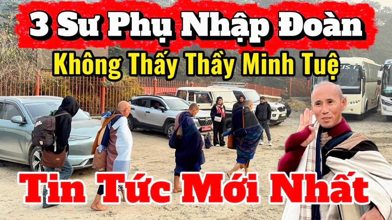 Không Thấy Thầy Minh Tuệ & Các Sư Phụ | 3 Sư Nhập Đoàn | S.C Nhuận Hải Nói Vấn Đề Visa #suminhtue 