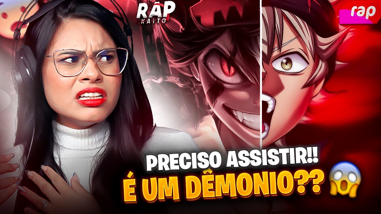 CONHECENDO BLACK CLOVER!! 😱 Rap do Asta - EU VOU SER O REI MAGO | 7 MINUTOZ e Anti Magia | Kaito