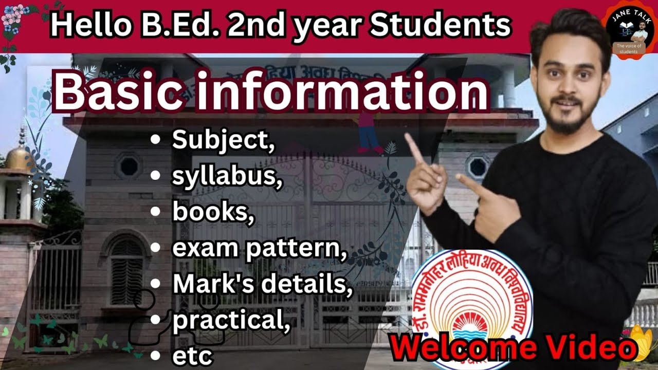 RMLAU BEd. Second year basic information like subject , syllabus , marks , practical etc BY JANE SIR
